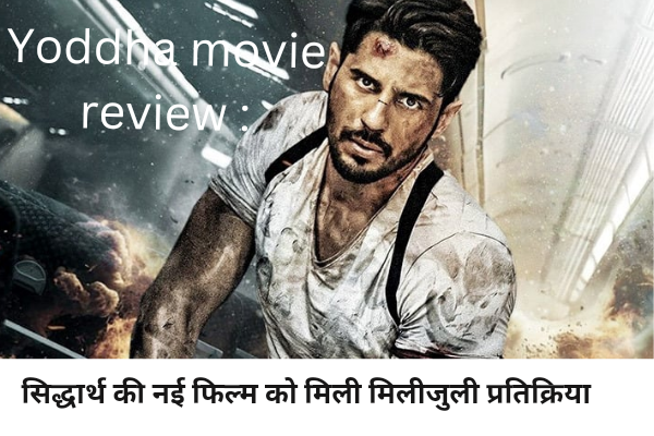 Yoddha movie review